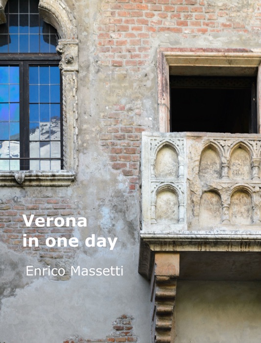 Verona In One Day With Day Trips To Padua, Vicenza and Mantua