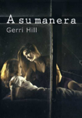 A su manera - Gerri Hill