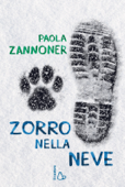 Zorro nella neve - Paola Zannoner