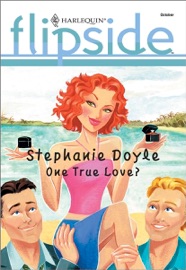 ONE TRUE LOVE?