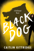 Black Dog - Caitlin Kittredge