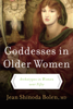 Jean Shinoda Bolen, M.D. - Goddesses in Older Women artwork