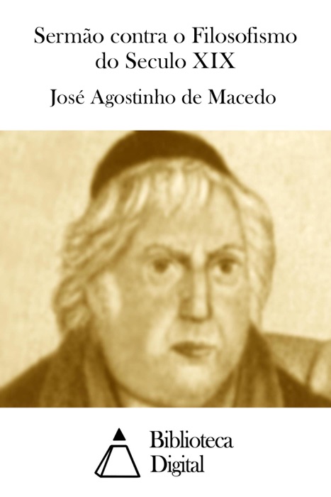Sermão contra o Filosofismo do Seculo XIX