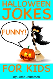 Funny Halloween Jokes For Kids - Peter Crumpton