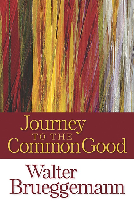 Journey to the Common Good