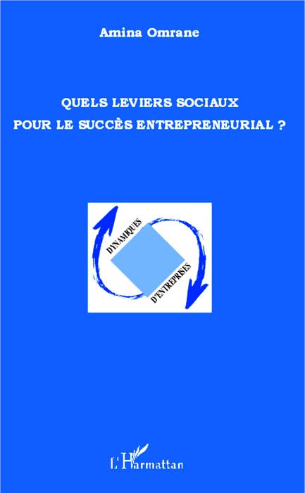 Quels leviers sociaux pour le succès entrepreneurial?