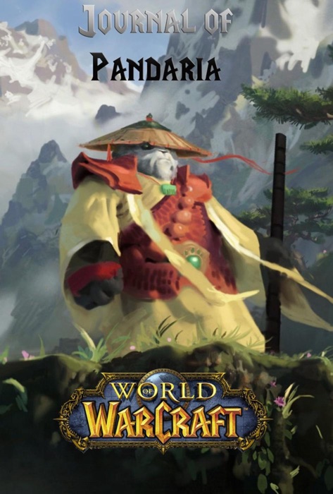 World of Warcraft®: Journal of Pandaria