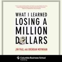 Jim Paul - What I Learned Losing A Million Dollars artwork