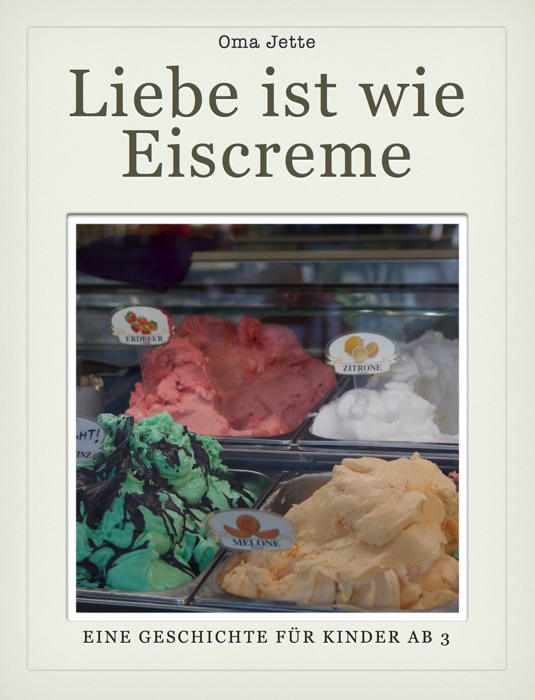 Liebe ist wie Eiscreme