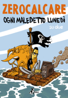 Zerocalcare - Ogni maledetto lunedì, su due artwork