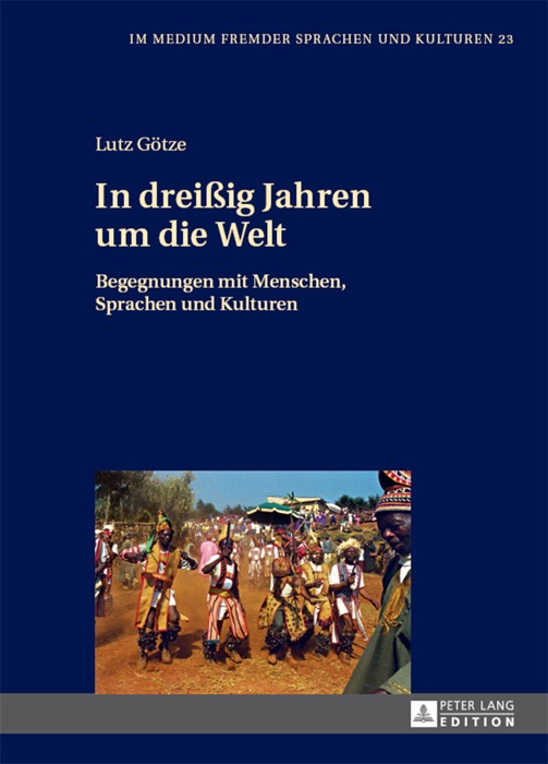 In dreißig Jahren um die Welt
