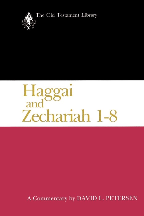 Haggai and Zechariah 1-8  (1984)