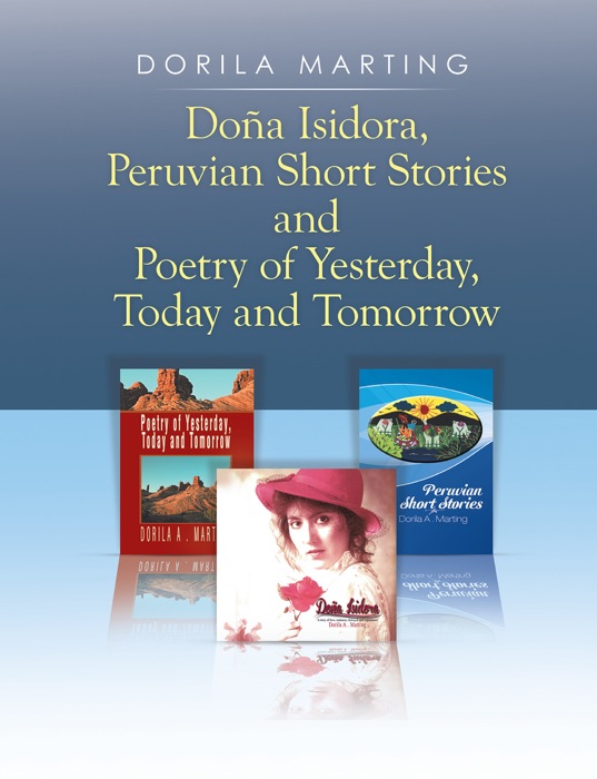 Doña Isidora, Peruvian Short Stories and Poetry of Yesterday, Today and Tomorrow