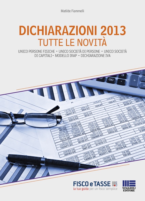 Dichiarazioni 2013: tutte le novità