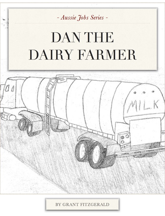 Dan the Dairy Farmer