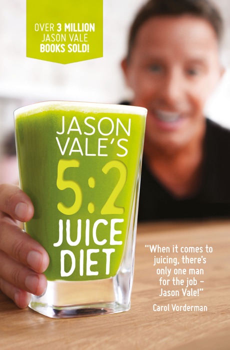 Jason Vale’s 5:2 Juice Diet