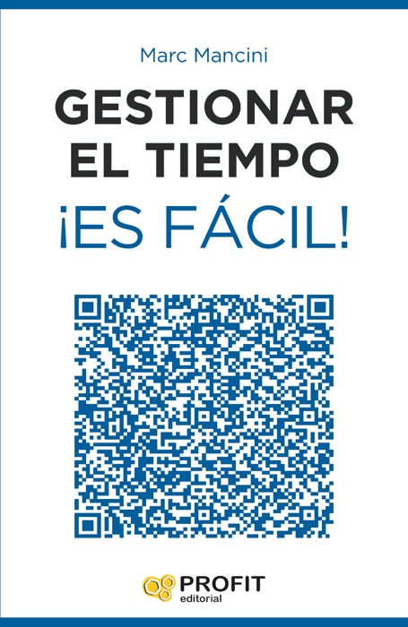 Gestionar el tiempo ¡Es fácil!