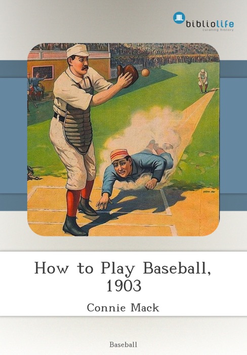 How to Play Baseball, 1903