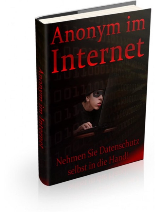 Anonym im Internet
