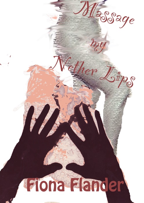 Massage my Nether Lips
