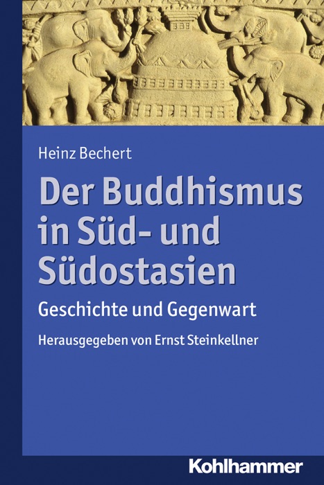 Der Buddhismus in Süd- und Südostasien