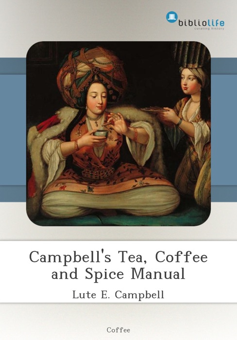 Campbell's Tea, Coffee and Spice Manual