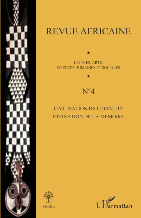 Civilisation de l'oralité et fixation de la mémoire: N°4
