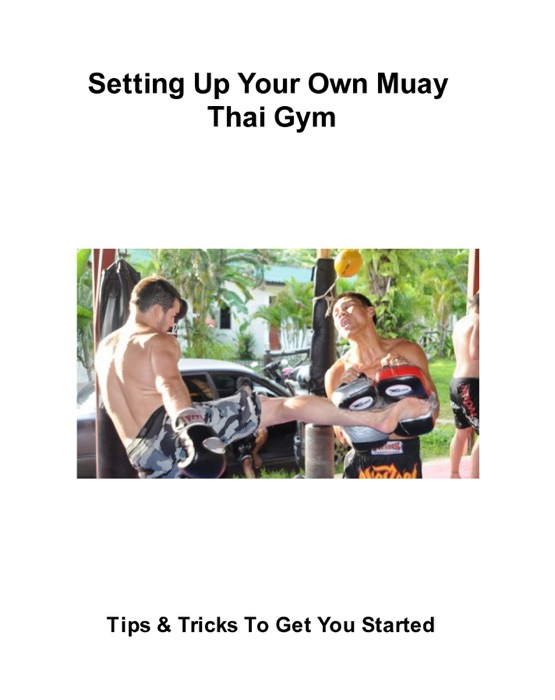 Setting up your own Muay Thai Gym