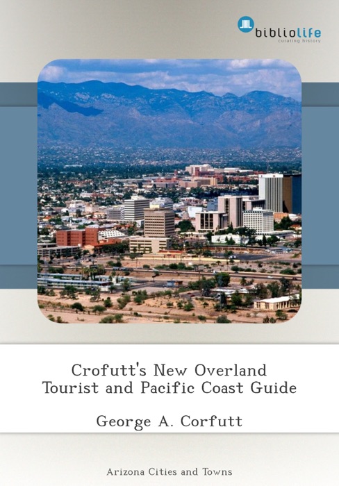 Crofutt's New Overland Tourist and Pacific Coast Guide