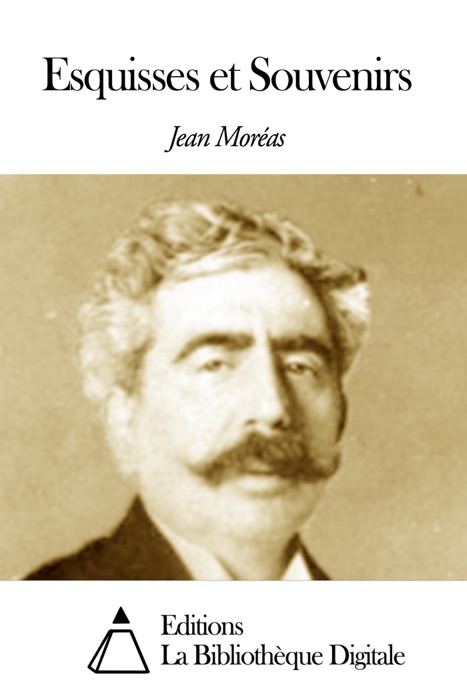 Esquisses et Souvenirs