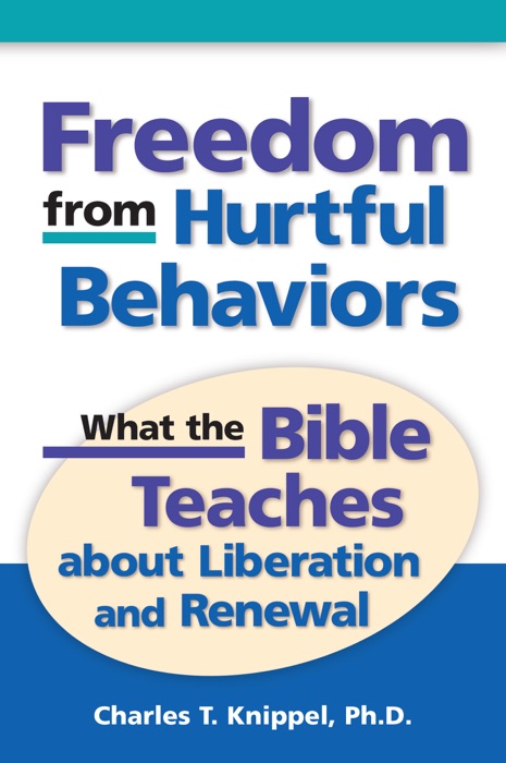 Freedom from Hurtful Behavior