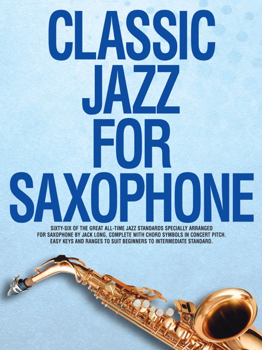 Classic Jazz For Saxophone