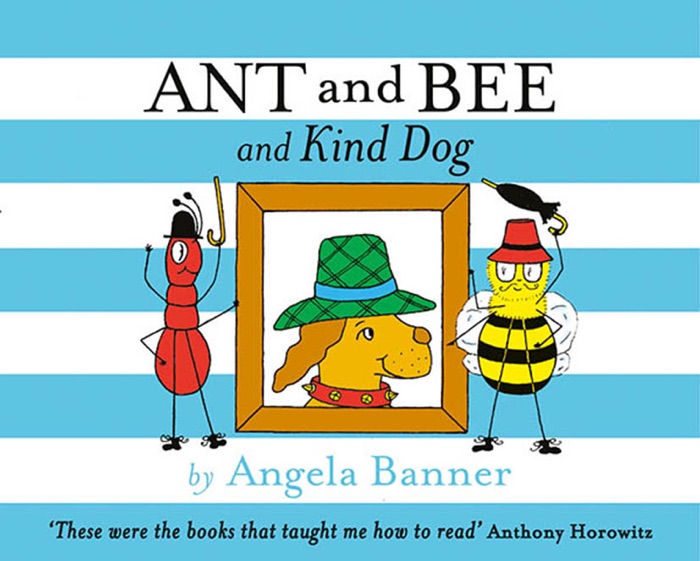 Ant and Bee and the Kind Dog