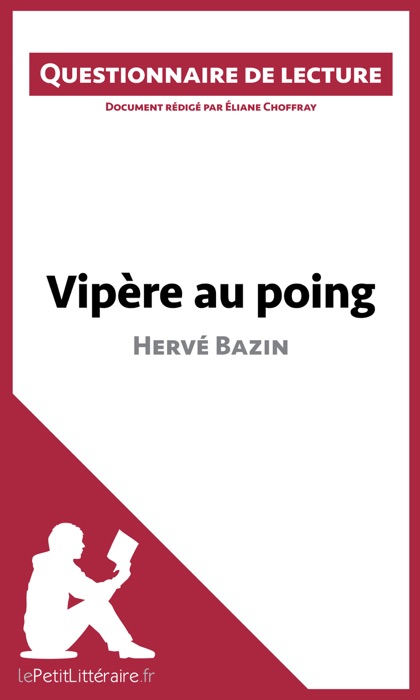 Vipère au poing d'Hervé Bazin