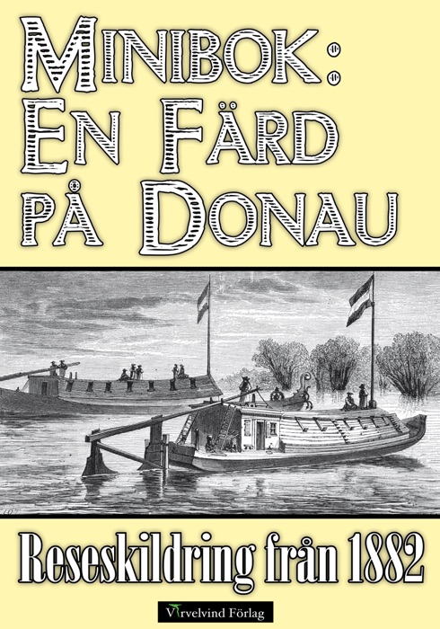 Minibok: En färd på Donau 1882