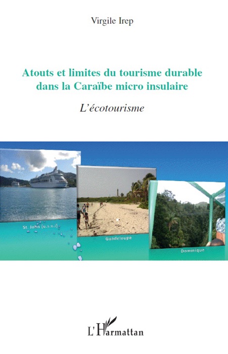 Atouts et limites du tourisme durable dans la Caraïbe micro insulaire