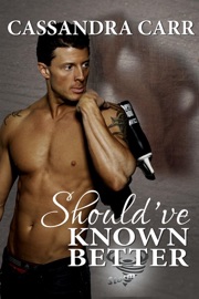 Book's Cover of Should've Known Better