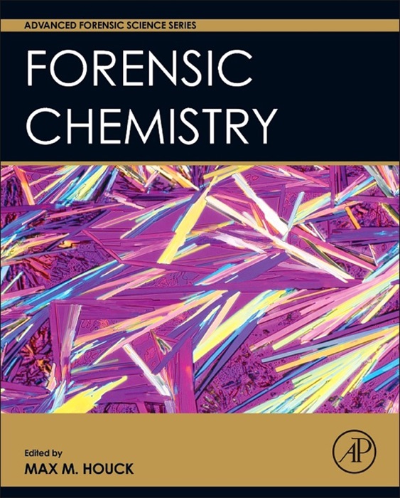 Forensic Chemistry (Enhanced Edition)