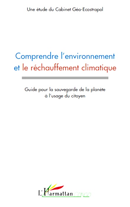 Comprendre l'environnement et le réchauffement climatique