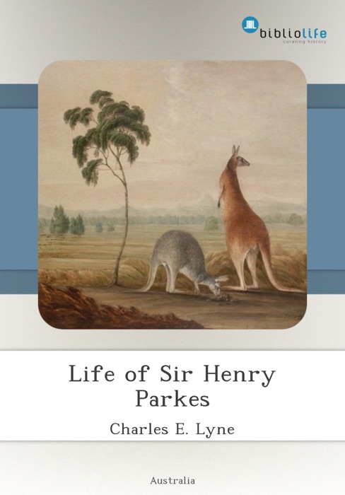 Life of Sir Henry Parkes