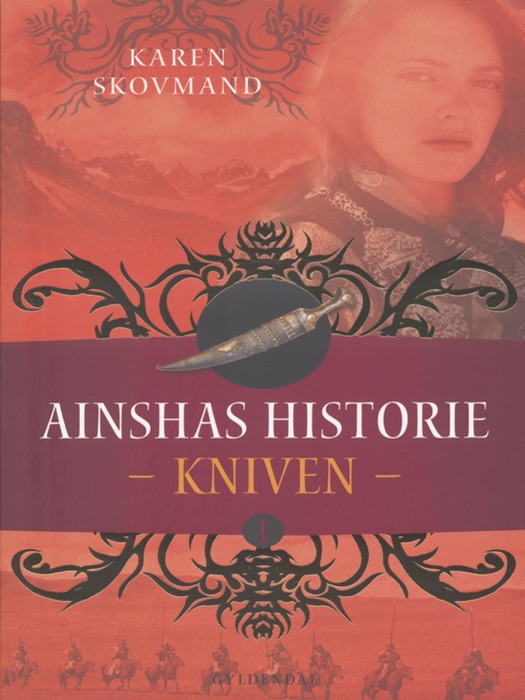 Ainshas historie. Kniven bd. 1