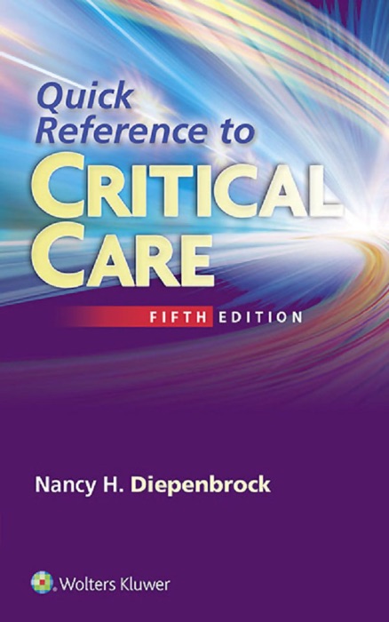 Quick Reference to Critical Care: Fifth Edition