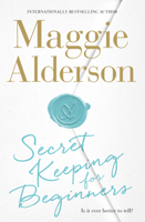 Maggie Alderson - Secret Keeping for Beginners artwork