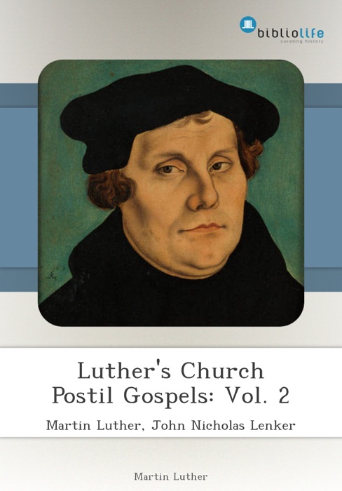 Luther's Church Postil Gospels: Vol. 2