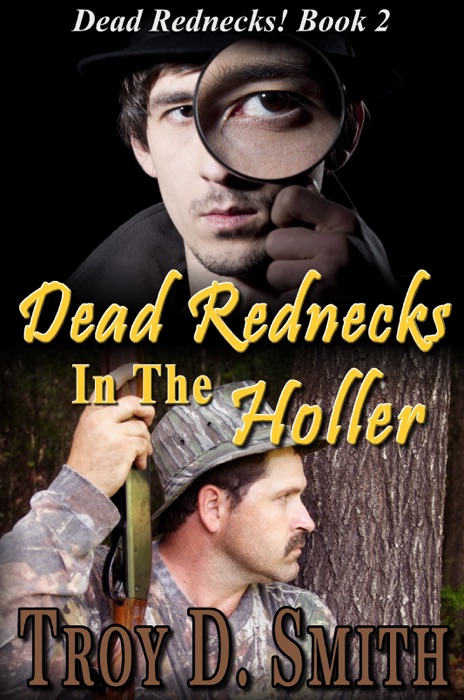 Dead Rednecks #2: Dead Rednecks in the Holler