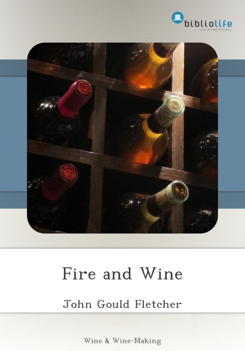 Fire and Wine