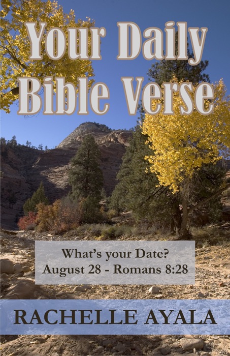 Your Daily Bible Verse: 366 Verses Correlated by Month and Day