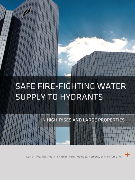 Safe Fire Fighting Water Supply