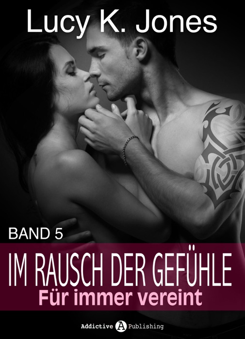 Im Rausch der Gefühle - Für immer vereint, 5