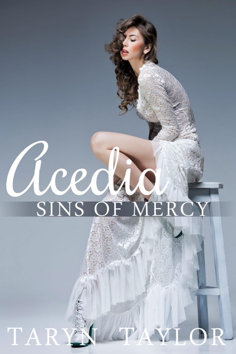 Sins of Mercy: Acedia